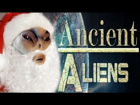 Youtube: Ancient Aliens- Santa Clause an Alien?