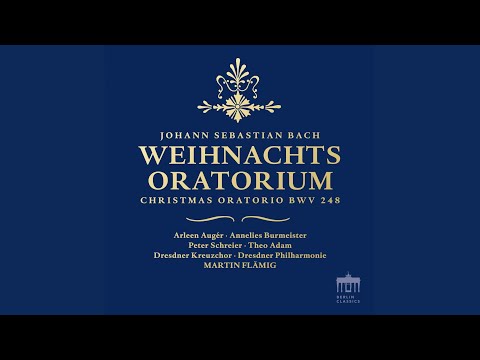 Youtube: Weihnachtsoratorium, BWV 248 - Teil 2: XII. Chor. "Ehre sei Gott in der Höhe" (Remastered)