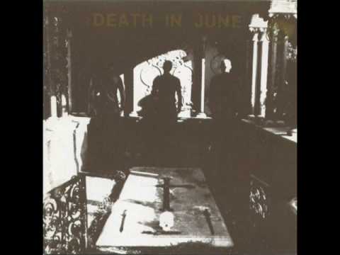 Youtube: Death in June - She Said Destroy (1985)