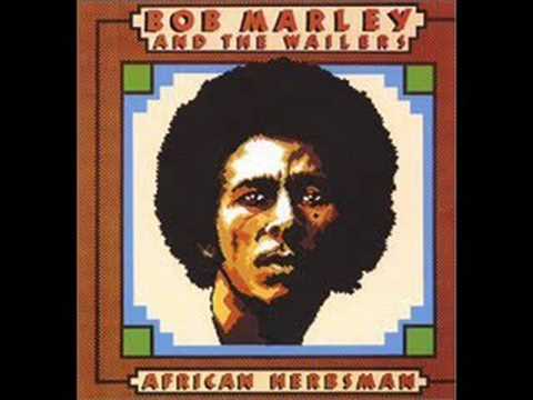 Youtube: Bob Marley and The Wailers - African Herbsman