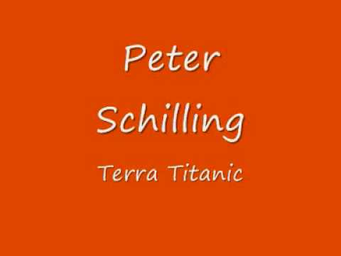 Youtube: Terra Titanic - Peter Schilling