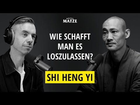 Youtube: Shaolin-Meister Shi Heng Yi – Wie schafft man es, loszulassen?