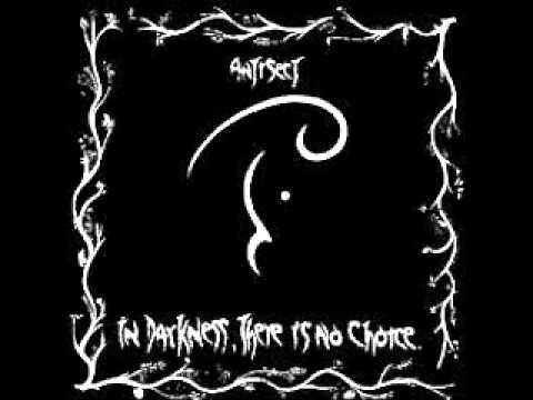 Youtube: Antisect -  In Darkness There Is No Choice (FULL ALBUM) 1983