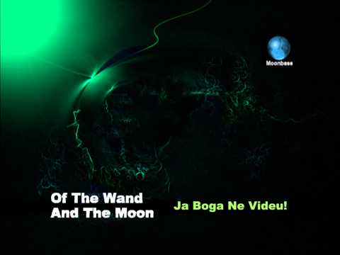 Youtube: Of The Wand And The Moon - Ja Boga Ne Videu!
