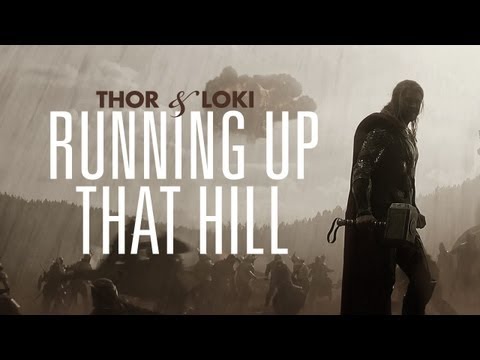Youtube: Thor & Loki | Running Up That Hill