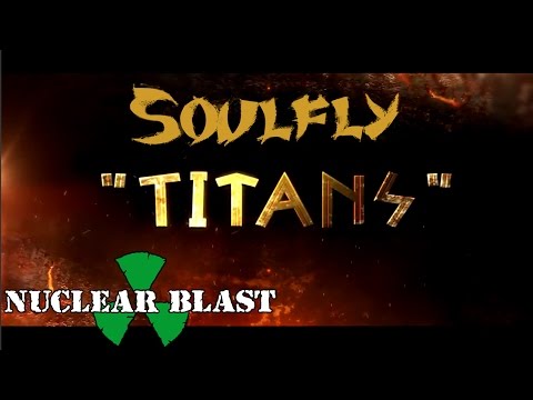 Youtube: SOULFLY - Titans (OFFICIAL LYRIC VIDEO)