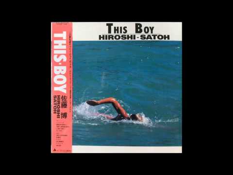Youtube: Hiroshi Satoh - This Boy