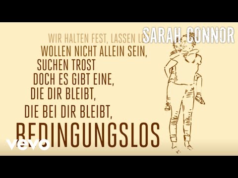 Youtube: Sarah Connor - Bedingungslos (Lyric Video)