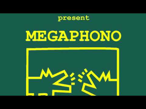Youtube: Megaphono - Tell Me What u Need