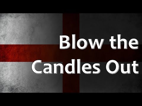 Youtube: English Folk Song - Blow the Candles Out