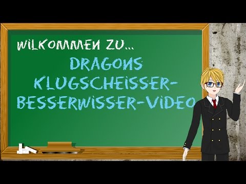 Youtube: Dragons Klugscheisser-Besserwisser-Video