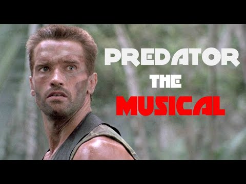 Youtube: Predator: The Musical (Arnold Schwarzenegger)