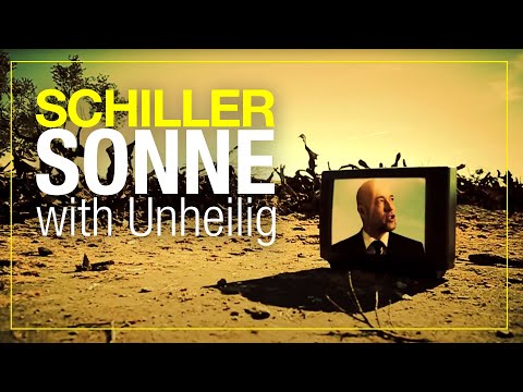 Youtube: SCHILLER // „Sonne" // with Unheilig // Official Video