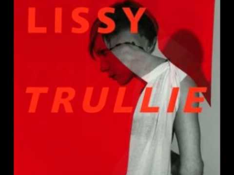 Youtube: Lissy Trullie - I Know Where You Sleep