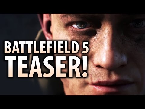 Youtube: BATTLEFIELD 5 TEASER REVEALED!  BF5 Gameplay Trailer Coming Soon!