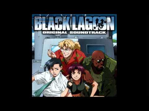 Youtube: 29 Don't Look Behind (Ending version) - Black Lagoon OST