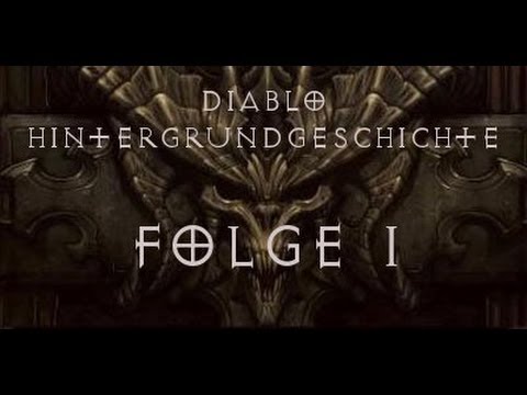 Youtube: Diablo 3 - Die Geschichte von Diablo [Teil 1]