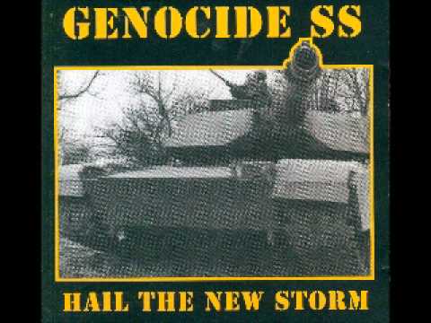 Youtube: Genocide SS - Hail The New Storm ( FULL )