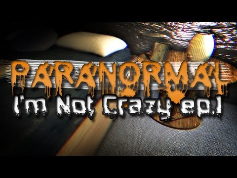 Youtube: Paranormal - I'm Not Crazy Ep.1 (PC Horror Game)