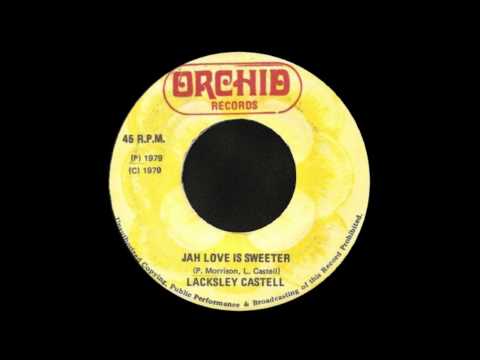 Youtube: 7'' Lacksley Castell - Jah Love Is Sweeter (& Dub)