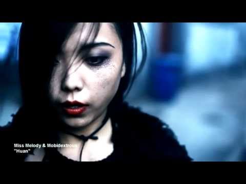 Youtube: Huan - Miss Melody [Post-Dubstep Chinese Pop]