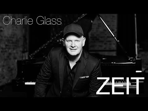 Youtube: Charlie Glass - Zeit [Official Video]