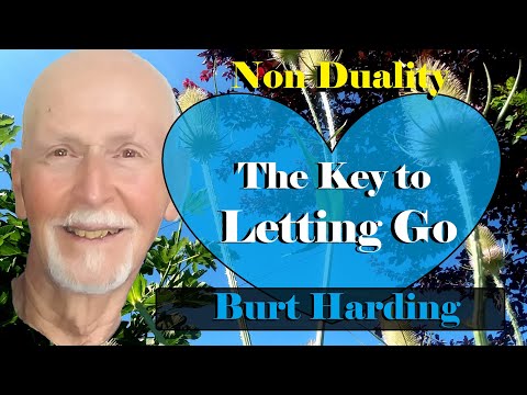 Youtube: Non Duality - The Secret of Letting-go