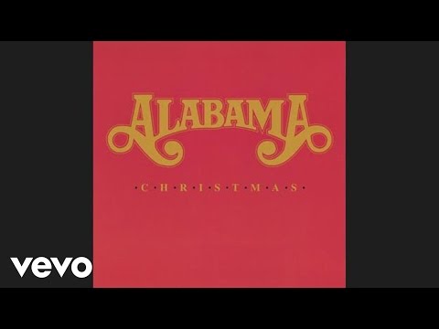 Youtube: Alabama - Christmas In Dixie (Official Audio)