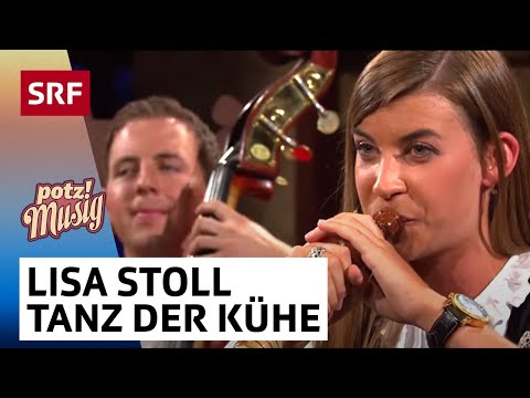 Youtube: Lisa Stoll & Kapelle Nicolas Senn: Tanz der Kühe | Potzmusig | SRF