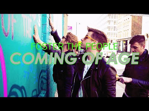 Youtube: Foster The People - Coming Of Age (Lyric Video)