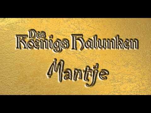 Youtube: Des Königs Halunken - Mantje