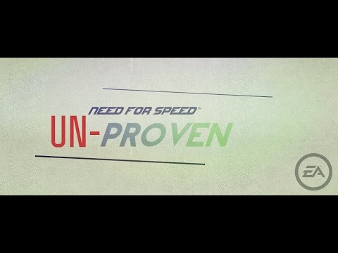 Youtube: Need for Speed Proven - Unproven