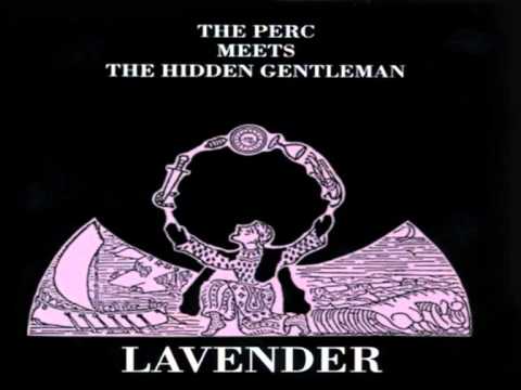 Youtube: The Perc meets the Hidden Gentleman