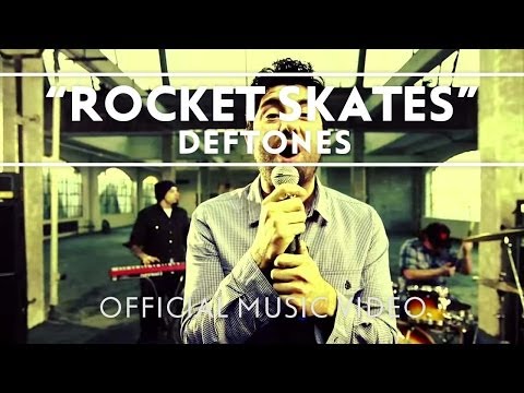 Youtube: Deftones - Rocket Skates [Official Music Video]