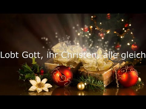 Youtube: Lobt Gott, ihr Christen, alle gleich | Weihnachtslied mit Text