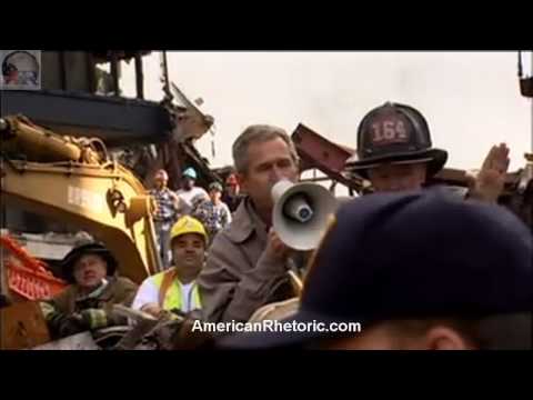 Youtube: George W. Bush - 9/11 Bullhorn Speech