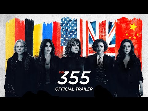 Youtube: The 355 - Official Trailer [HD]