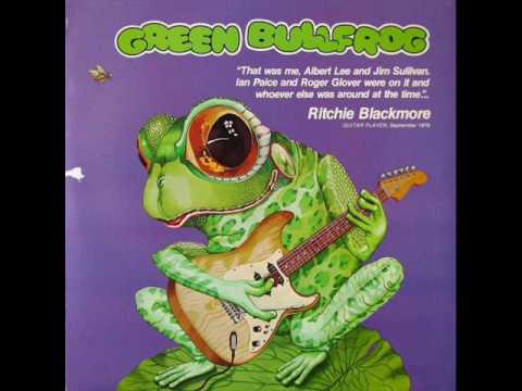 Youtube: Green Bullfrog {Feat. with: Paice & Blackmore} Bullfrog
