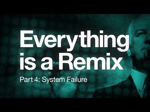 Youtube: Everything is a Remix Part 4 (Original Series, 2012)
