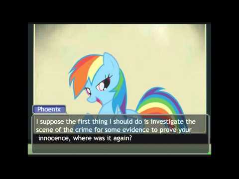 Youtube: Phoenix Wright / My Little Pony FIM - Turnabout Storm [Part 1/4]