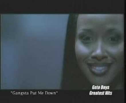 Youtube: Geto Boys - Gangsta Put Me Down