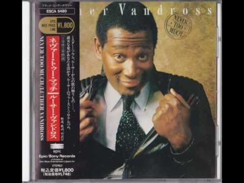 Youtube: LUTHER VANDROSS - Don't you know that