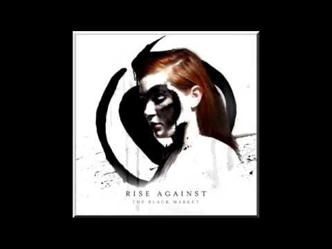 Youtube: Rise Against - Tragedy+Time (The Black Market )