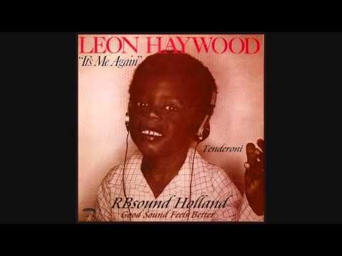 Youtube: Leon Haywood - Tenderoni (1984) HQsound