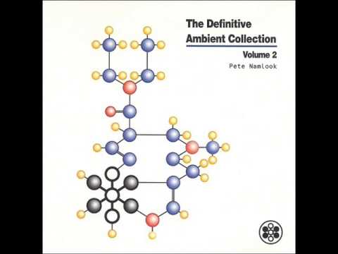 Youtube: The Definitive Ambient Collection 2 - Pete Namlook -1994