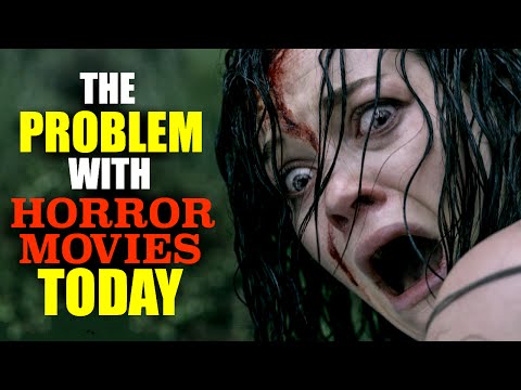 Youtube: The Problem with Horror Movies Today