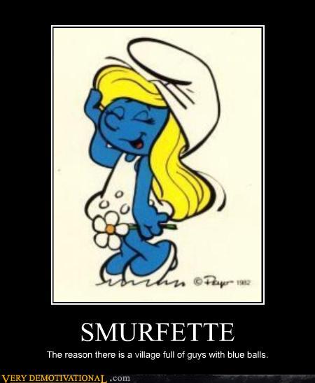 Bilder-Thread 43048,1297665797,demotivational-posters-smurfette