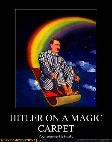 Bilder-Thread 43048,1299315652,demotivational-posters-hitler-on-a-magic-carpet