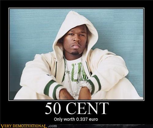 Bilder-Thread 43048,1299317222,demotivational-posters-cent1