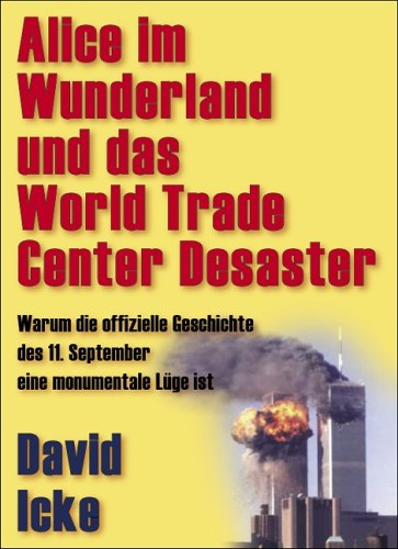 /dateien/gw19987,1134553968,icke alice wunderland wtc desaster